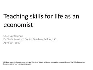 Teaching skills for life as an economist