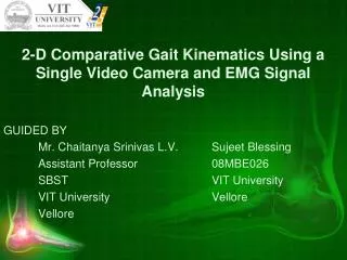 2-D Comparative Gait Kinematics Using a Single Video Camera and EMG Signal Analysis