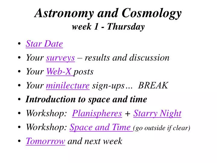 astronomy and cosmology week 1 thursday