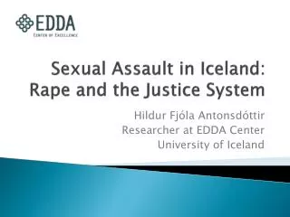 Sexual Assault in Iceland: Rape and the Justice System