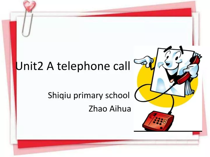 unit2 a telephone call