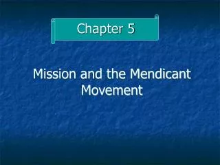 Mission and the Mendicant Movement
