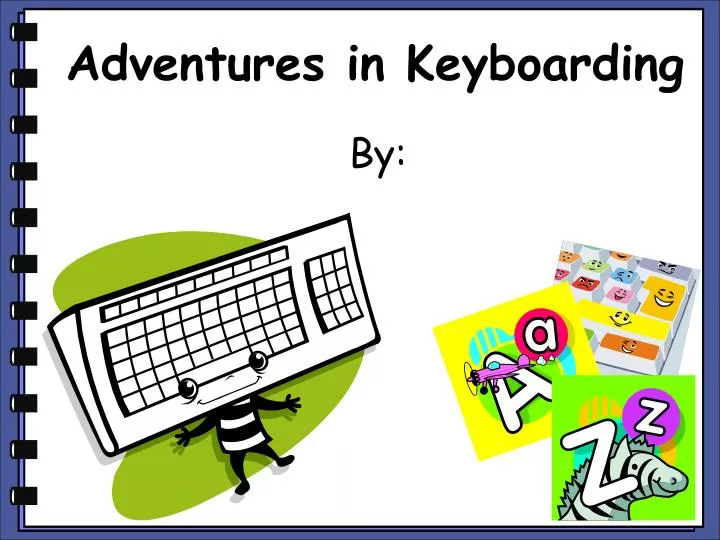 adventures in keyboarding