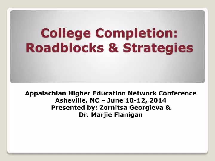 college completion roadblocks strategies