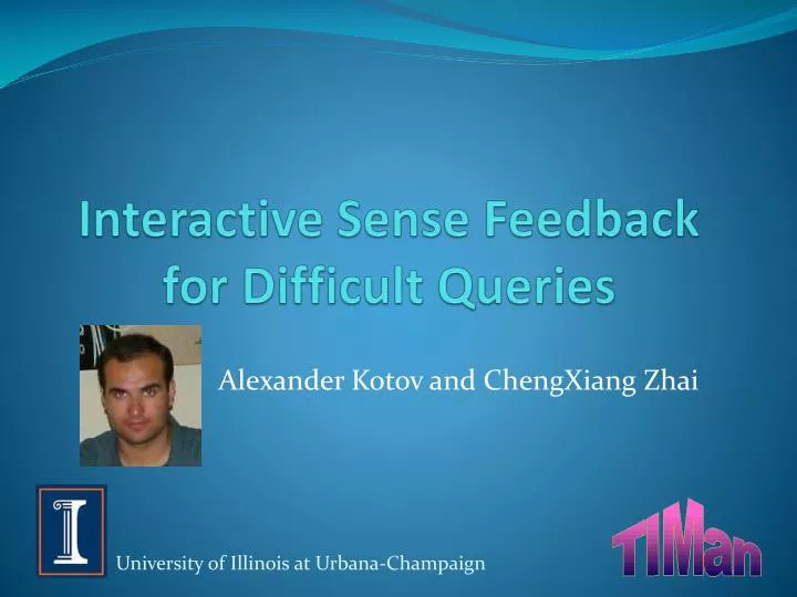interactive sense feedback for difficult queries