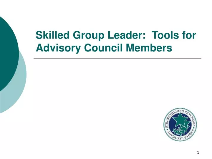 skilled group leader tools for advisory council members