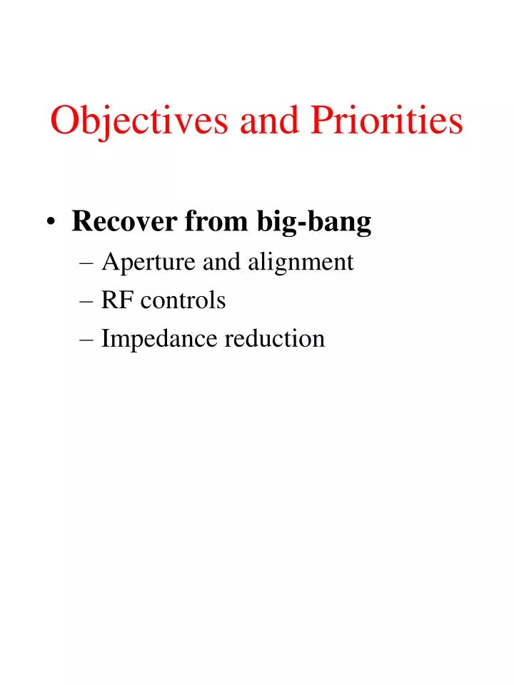 objectives and priorities