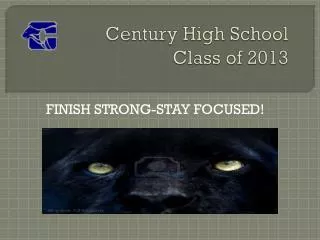Century High School Class of 2013