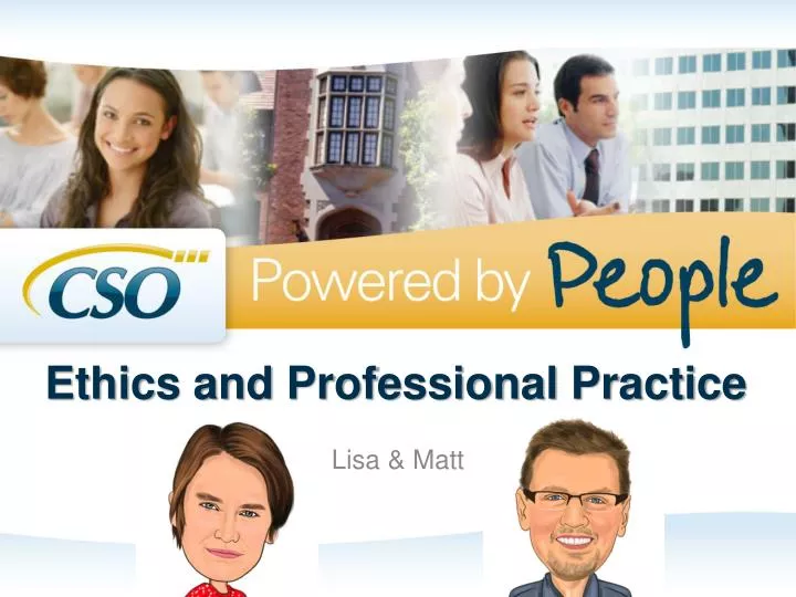 ethics and professional practice