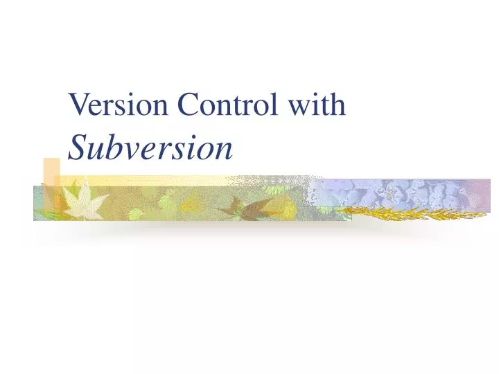 version control with subversion