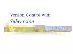 Version Control with Subversion - slide 1