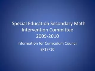 Special Education Secondary Math Intervention Committee 2009-2010