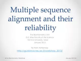 Multiple s equence alignment and their reliability