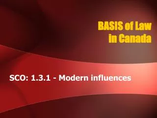 BASIS of Law in Canada