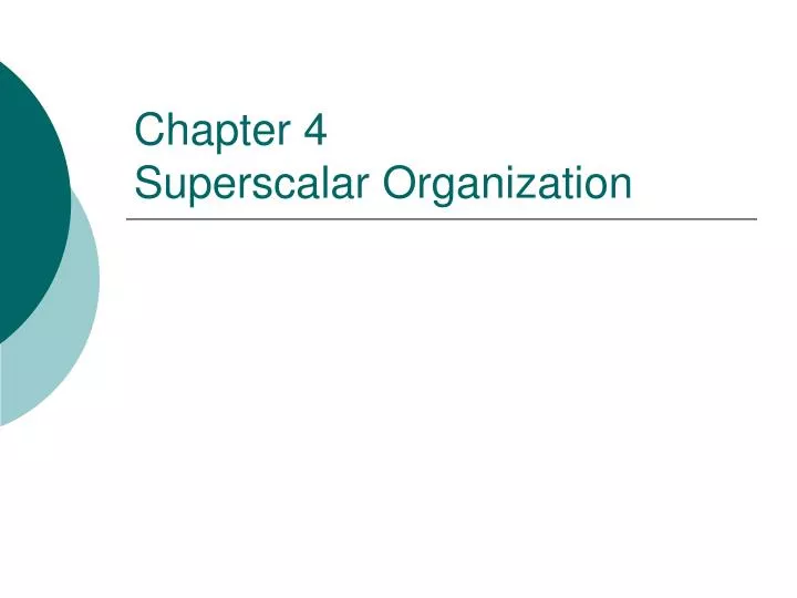 chapter 4 superscalar organization