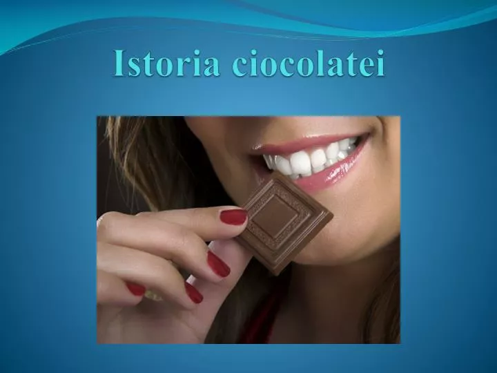 istoria ciocolatei