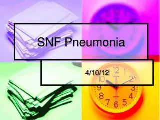 SNF Pneumonia