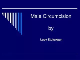 Male Circumcision by