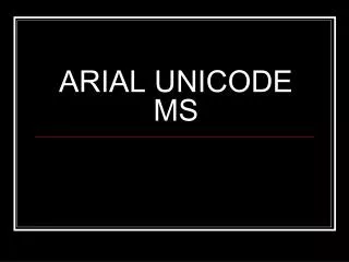 arial unicode ms