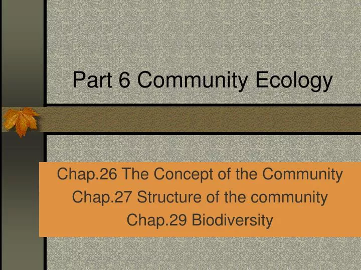 part 6 community ecology