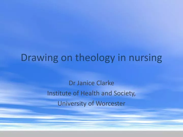 drawing on theology in nursing