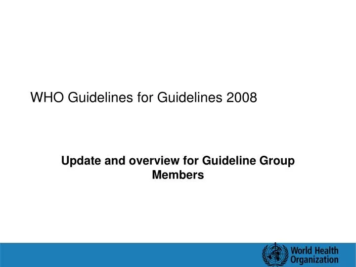 who guidelines for guidelines 2008