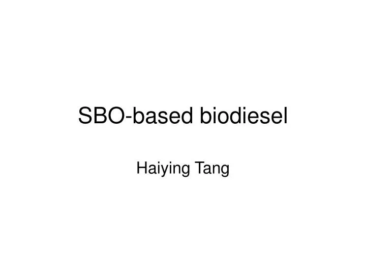 sbo based biodiesel