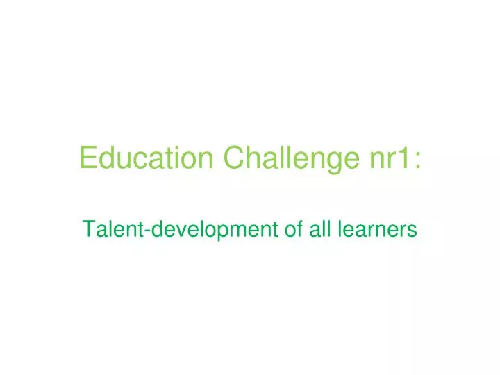 education challenge nr1