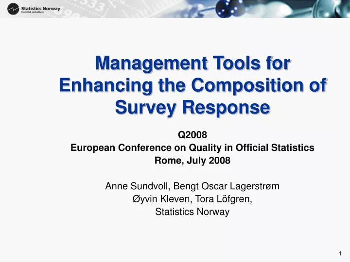 management tools for enhancing the composition of survey response