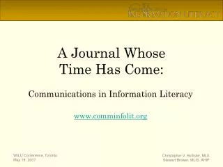 A Journal Whose Time Has Come: