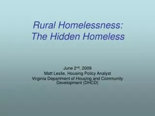 Rural Homelessness: The Hidden Homeless