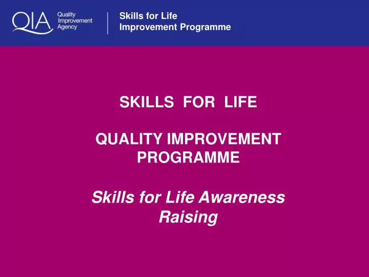 skills for life quality improvement programme