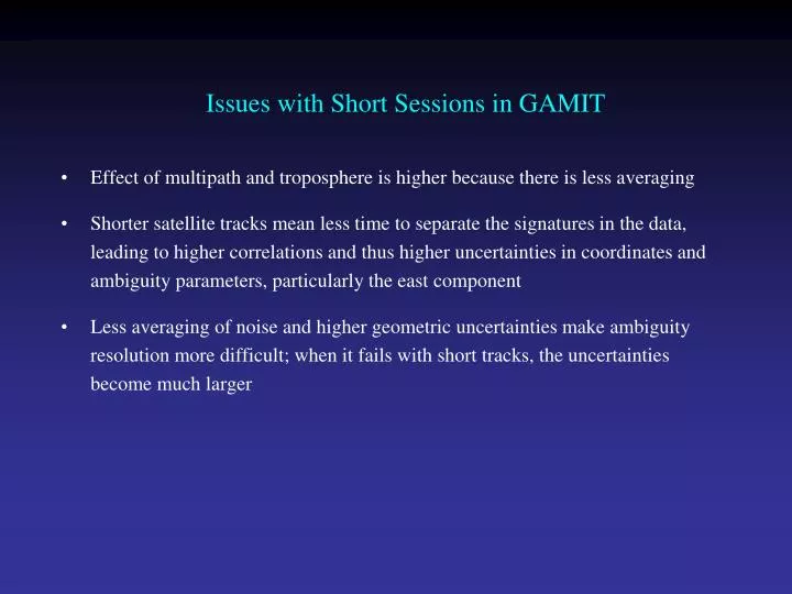 issues with short sessions in gamit