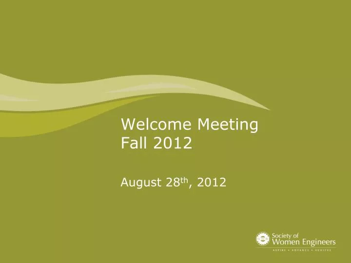 welcome meeting fall 2012