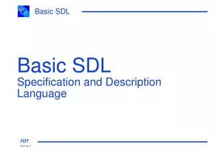 Basic SDL Specification and Description Language