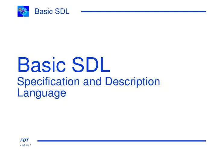 basic sdl specification and description language
