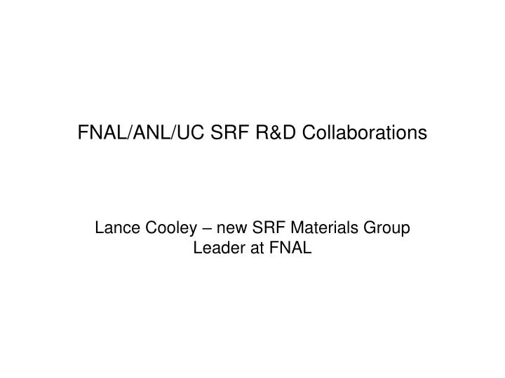 fnal anl uc srf r d collaborations