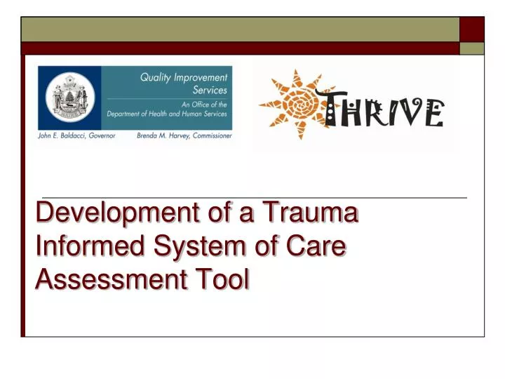 development of a trauma informed system of care assessment tool