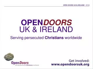 OPEN DOORS UK &amp; IRELAND Serving persecuted Christians worldwide
