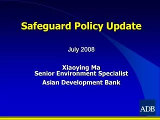 Safeguard Policy Update