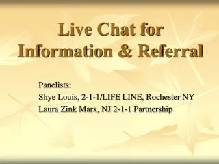 Live Chat for Information &amp; Referral