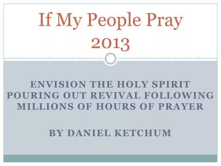 if my people pray 2013