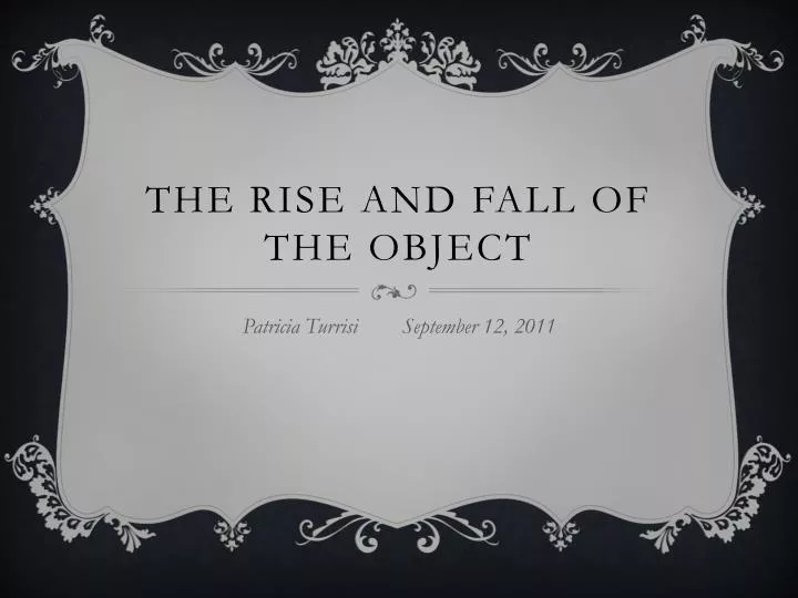 the rise and fall of the object
