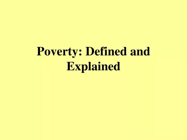 poverty defined and explained