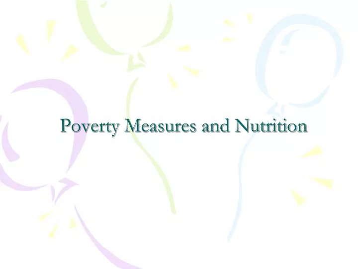 poverty measures and nutrition