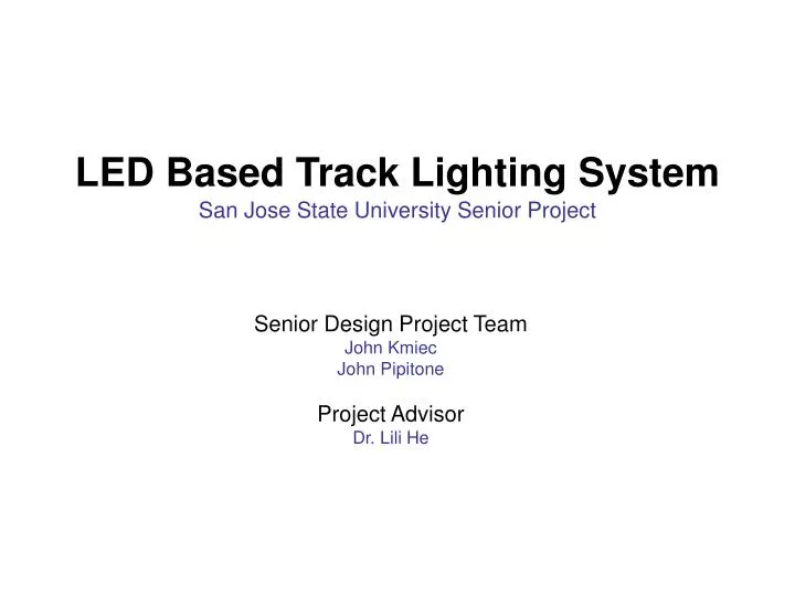 led based track lighting system san jose state university senior project