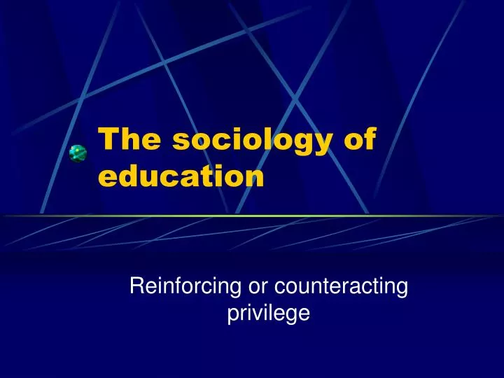 the sociology of education