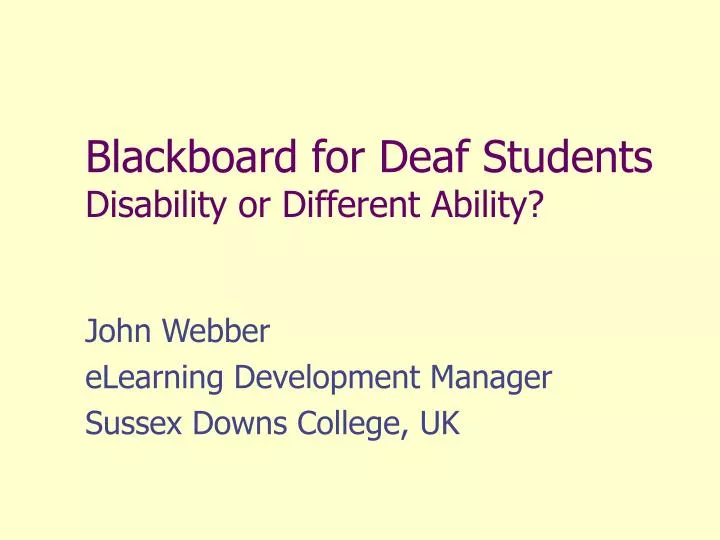 blackboard for deaf students disability or different ability