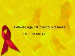 Defense against infectious disease