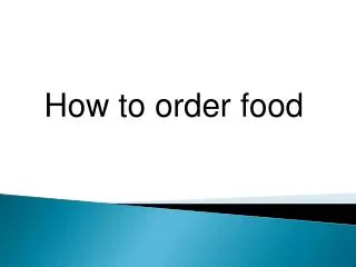 How to order food